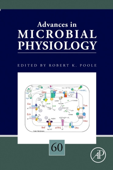 Advances in Microbial Physiology : Volume 60 by Robert K. Poole - Hardback