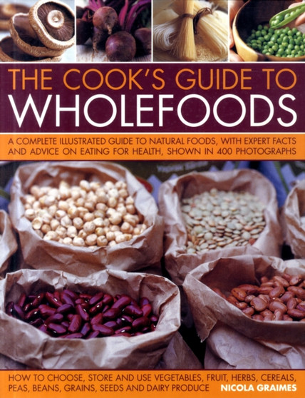 Cook's Guide to Wholefoods