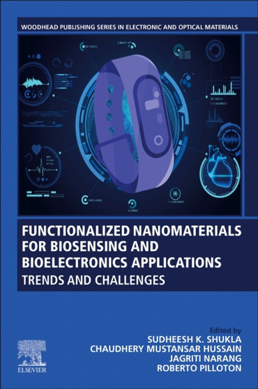 Functionalized Nanomaterials for Biosensing and Bioelectronics Applications : Trends and Challenges by Sudheesh K. Shukla - Paperback