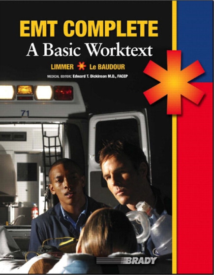 EMT Complete : A Basic Worktext by Daniel J. EMT-P Limmer - Paperback
