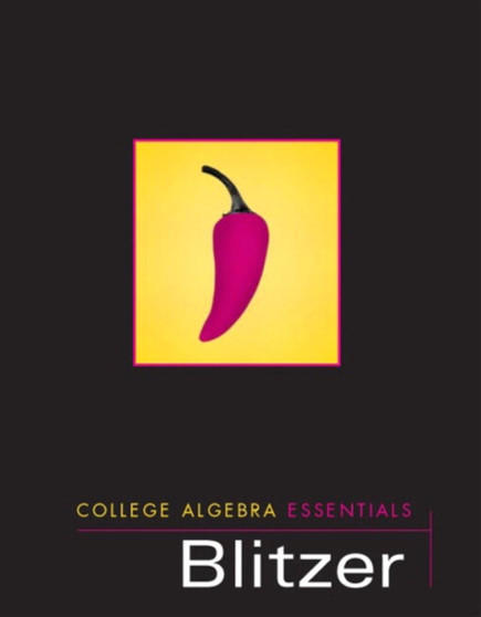 College Algebra Essentials by Robert F. Blitzer - Hardback