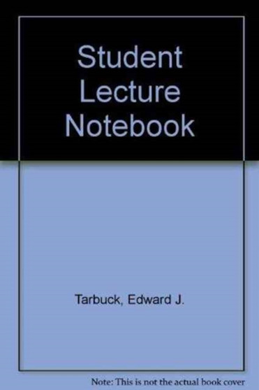 Earth Science : Student Lecture Notebook by Edward J. Tarbuck - Paperback