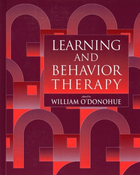 Learning and Behavior Therapy by William T. PhD. O'Donohue - Paperback