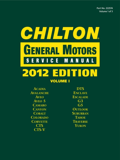 Chilton 2012 General Motors Service Manuals by Chilton - Hardback