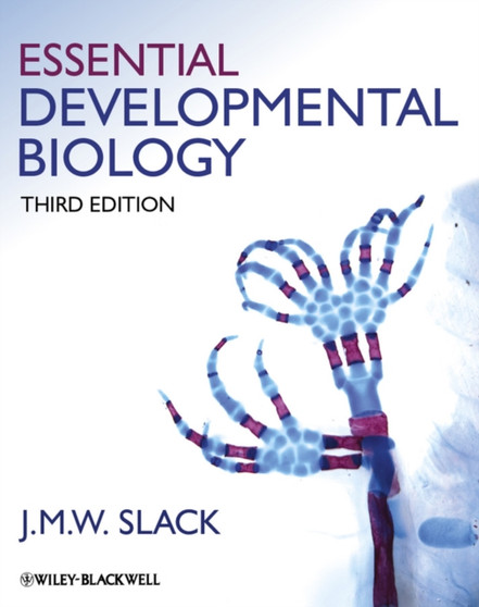 Essential Developmental Biology by Jonathan M.W. Slack - Hardback
