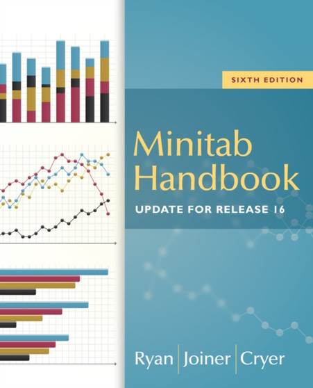 MINITAB (R) Handbook : Update for Release 16 by Jonathan Cryer - Paperback