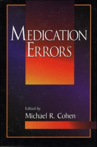 Medication Errors by Michael R. Cohen - Hardback