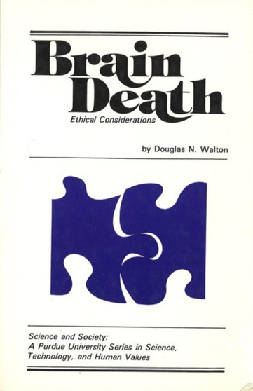 Brain Death : Ethical Considerations by Douglas N. Walton - Paperback