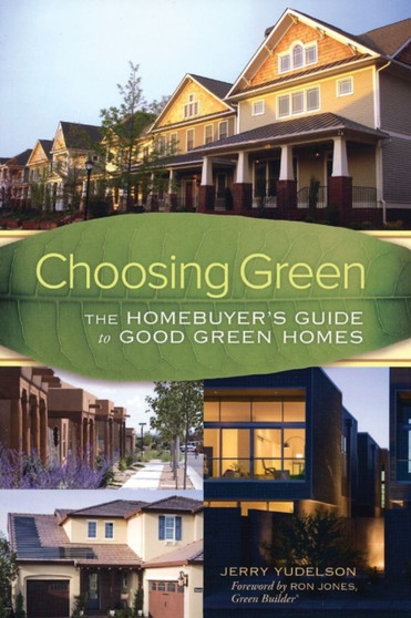 Choosing Green by Jerry Yudelson - Paperback