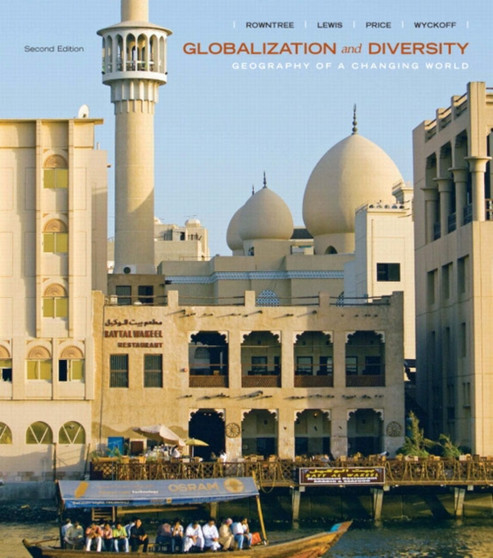 Globalization and Diversity : Geography of a Changing World by Lester B. Rowntree - Hardback