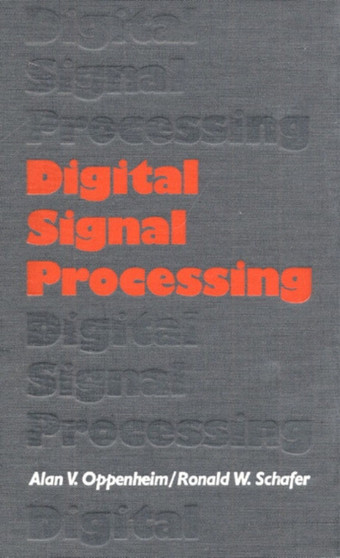 Digital Signal Processing by Alan V. Oppenheim - Hardback