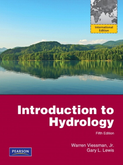 Introduction to Hydrology by Warren Viessman Jr. - Paperback