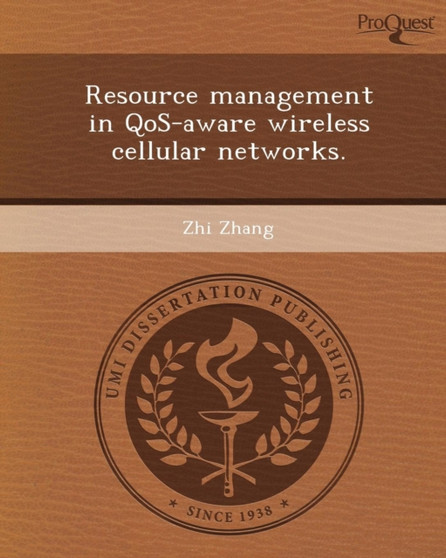 Resource Management in Qos-Aware Wireless Cellular Networks by Zhi Zhang - Paperback
