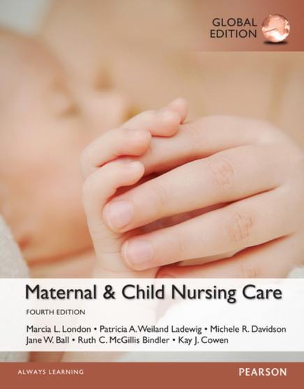 Maternal & Child Nursing Care, Global Edition by Marcia L. London - Paperback