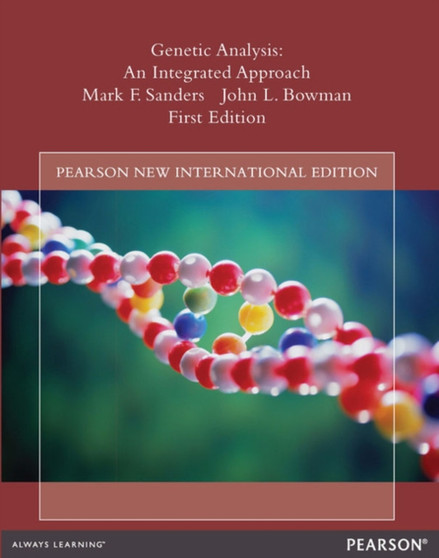 Genetic Analysis : An Integrated Approach by Mark Frederick Sanders - Paperback