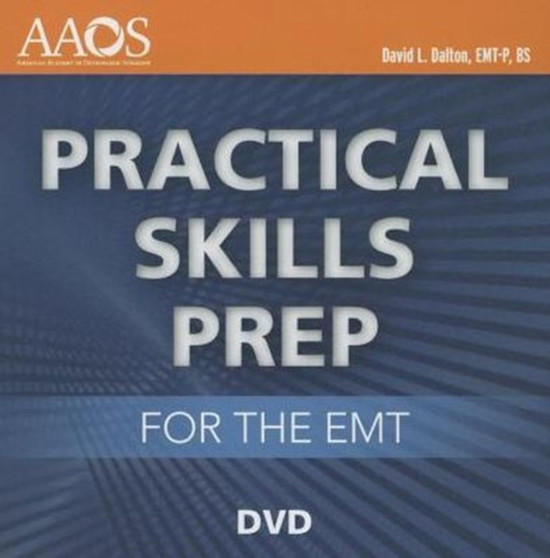 Practical Skills Prep For The EMT by AAOS - Hardback