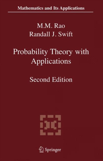 Probability Theory with Applications : 582 by Malempati M. Rao - Hardback