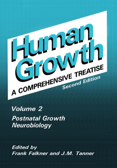 Postnatal Growth Neurobiology by Frank Falkner - Hardback
