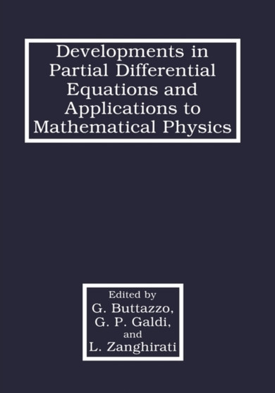 Developments in Partial Differential Equations and Applications to Mathematical Physics by G. Buttazzo - Hardback