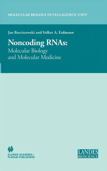 Non-Coding RNAs : Molecular Biology and Molecular Medicine by Jan Barciszewski - Hardback