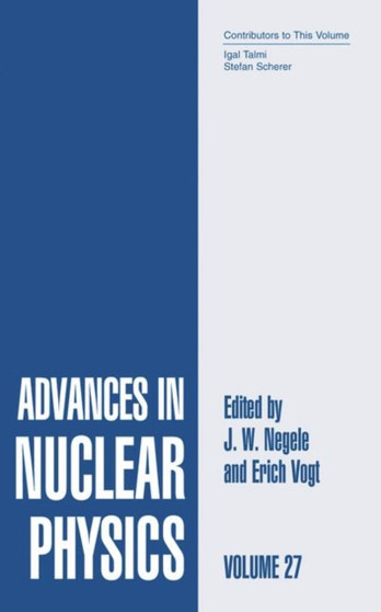 Advances in Nuclear Physics : Volume 27 : 27 by J.W. Negele - Hardback