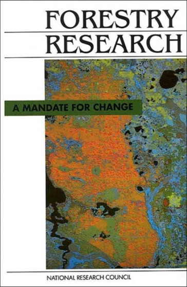 Forestry Research : A Mandate for Change by National Research Council - Paperback