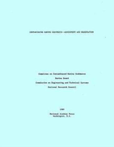 Contaminated Marine Sediments : Assessment and Remediation by Committee on Contaminated Marine Sediments - Paperback