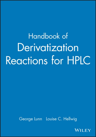 Handbook of Derivatization Reactions for HPLC, Book & CD Set by George Lunn - Hardback