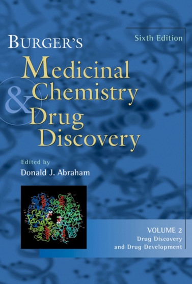 Burger's Medicinal Chemistry and Drug Discovery : Drug Discovery and Drug Development v. 2 by Alfred Burger - Hardback