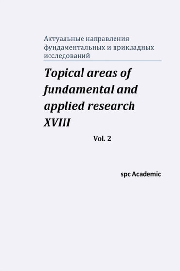 Topical areas of fundamental and applied research XVIII. Vol. 2 by Spc Academic - Paperback