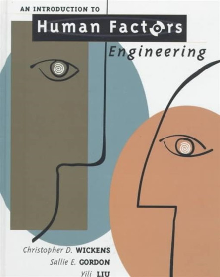 An Introduction to Human Factors Engineering by Christopher D. Wickens - Hardback