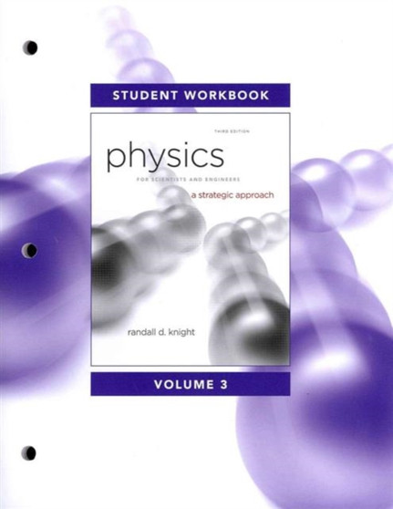 Student Workbook for Physics for Scientists and Engineers : A Strategic Approach, Vol. 3 (Chs 20-24) by Randall D. Knight - Paperback