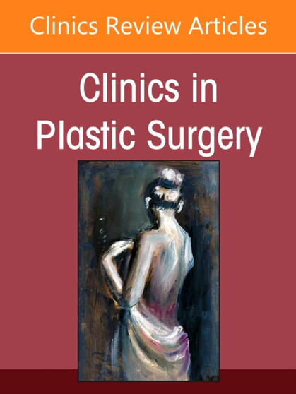Craniofacial Distraction, An Issue of Clinics in Plastic Surgery : Volume 48-3 by Roberto Flores - Hardback