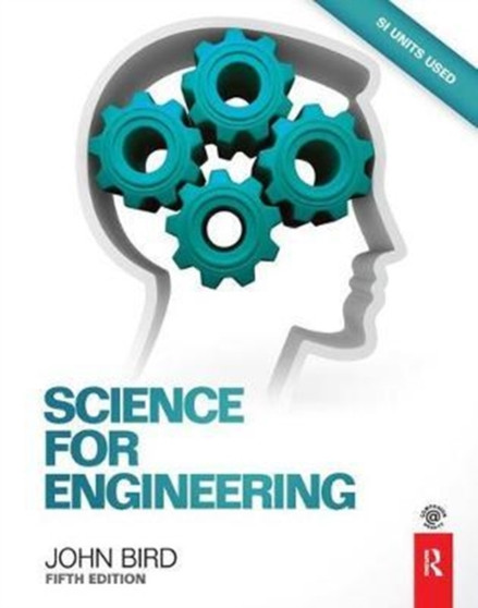 Science for Engineering by John Bird - Hardback