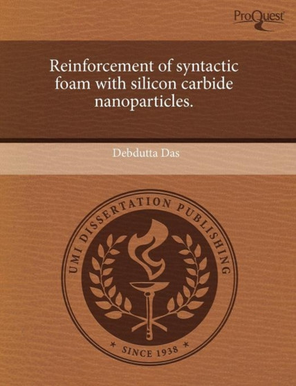 Reinforcement of Syntactic Foam with Silicon Carbide Nanoparticles by Debdutta Das - Paperback