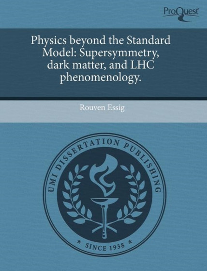 Physics Beyond the Standard Model: Supersymmetry by Rouven Essig - Paperback