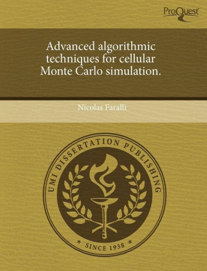 Advanced Algorithmic Techniques for Cellular Monte Carlo Simulation by Nicolas Faralli - Paperback