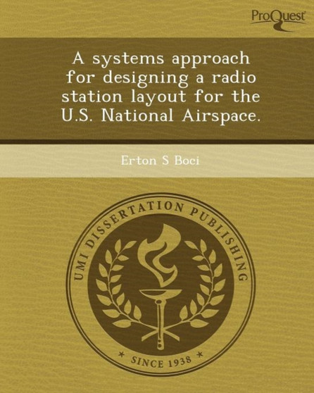 A Systems Approach for Designing a Radio Station Layout for the U.S by Erton S Boci - Paperback