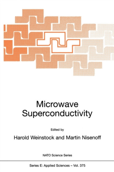 Microwave Superconductivity : 375 by H. Weinstock - Paperback