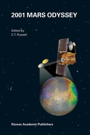 2001 Mars Odyssey by C.T. Russell - Hardback