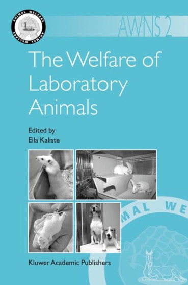 The Welfare of Laboratory Animals : 2 by Eila Kaliste - Hardback
