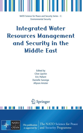 Integrated Water Resources Management and Security in the Middle East by Clive Lipchin - Hardback