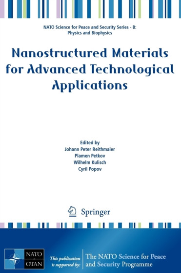 Nanostructured Materials for Advanced Technological Applications by Johann Reithmaier - Paperback