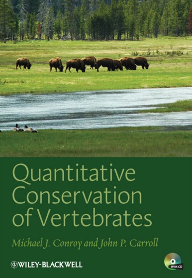 Quantitative Conservation of Vertebrates by Michael J. Conroy - Hardback