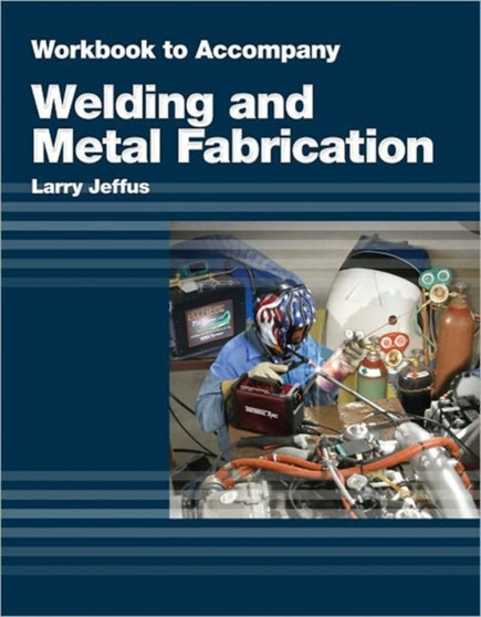 Study Guide for Jeffus/Burris' Welding and Metal Fabrication by Larry Jeffus - Paperback