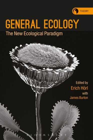 General Ecology : The New Ecological Paradigm by Erich Horl - Hardback