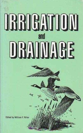 Irrigation and Drainage : Proceedings of the 1991 National Conference Held in Honolulu, Hawaii, July 22-26, 1991 by William Ritter - Paperback