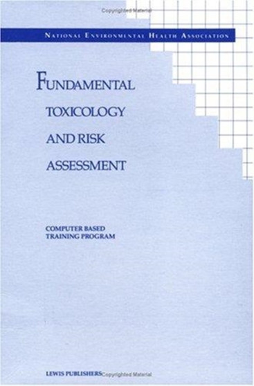 Fundamental Toxicology and Risk Assessment by National Environmental Health Association - Hardback