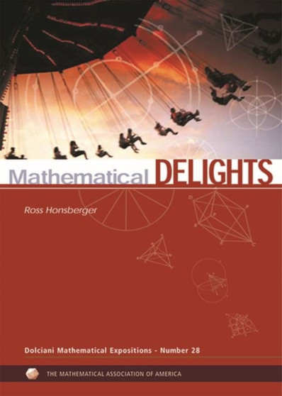 Mathematical Delights by Ross Honsberger - Paperback