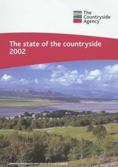 State of the Countryside 2002 by The Countryside Agency - Paperback